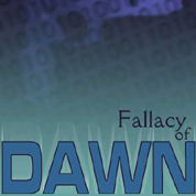 Fallacy of Dawn